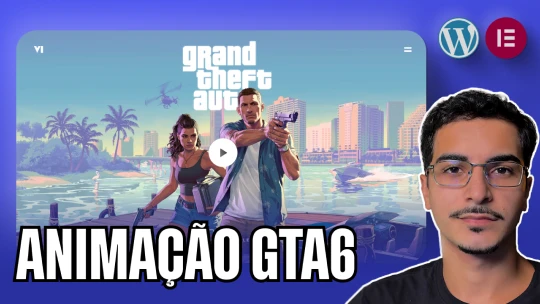 Imagem post Blog Gustavo Campelo Animação gta6 elementor